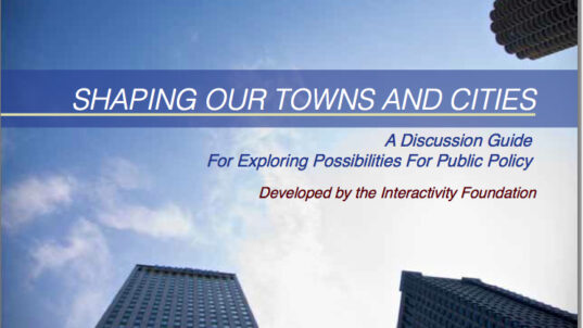 Shaping our Towns and Cities–A New IF Discussion Guide